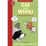 Zig and Wikki in Something Ate My Homework 9781935179382