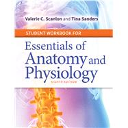 Essentials of Anatomy and Physiology 9780803669383