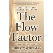 The Flow Factor