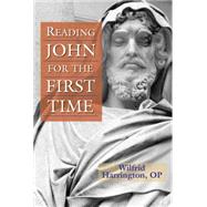 Reading John for the First Time 9780809149384