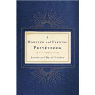 Morning and Evening Prayerbook 9781404109384