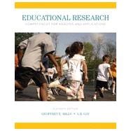 EDUCATIONAL RESEARCH: Competencies for Analysis and Applications, ELEVENTH EDITION 9780133859386