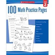100 Math Practice Pages (Grade 2) 9780545799386