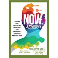 Now Classrooms Grades K-2 9781945349386