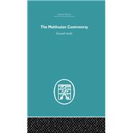 The Malthusian Controversy 9780415849388