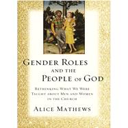 Gender Roles and the People of God 9780310529392
