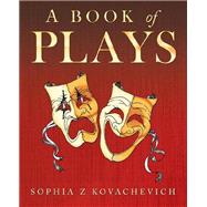 A Book of Plays 9781504319393