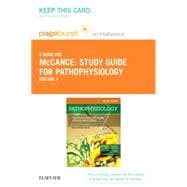 Pathophysiology Pageburst on VitalSource Access Code: The Biological Basis for Disease in Adults and Children 9780323169394