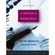 A Writer's Workshop: Student Edition with Student Access Card 9780073209395