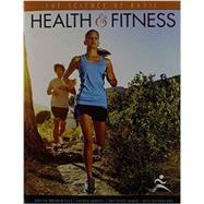 The Science of Basic Health and Fitness 9781465249395