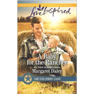 A Baby for the Rancher 9780373719396