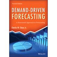 Demand-Driven Forecasting A Structured Approach to Forecasting 9781118669396