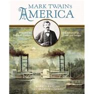 Mark Twain's America 9780316209397