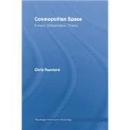 Cosmopolitan Spaces: Europe, Globalization, Theory 9780415759397