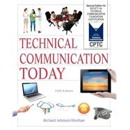Technical Communication Today Special Edition for Society for Technical Communication Foundation Certification, Books a la Carte Edition 9780134419398