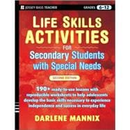 Life Skills Activities for Secondary Students with Special Needs 9780470259399