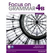 Focus on Grammar Student Book Split 4B 9780132169400