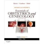Hacker & Moore's Essentials of Obstetrics and Gynecology 9781416059400