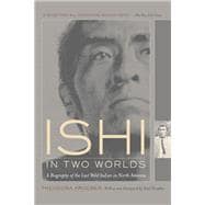 Ishi in Two Worlds 9780520229402