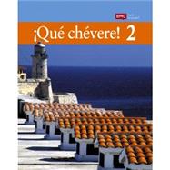 Que chevere! Level 2 Student Edition Print Textbook 9780821969403