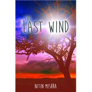 The Last Wind 9781785549403