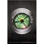 The Rule of Mirrors 9781596439405