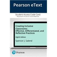 Creating Inclusive Classrooms Effective, Differentiated and Reflective Practices, Enhanced Pearson eText -- Access Card 9780134019406