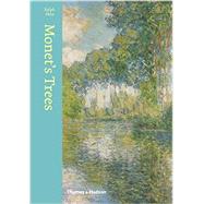 Monet's Trees 9780500239407