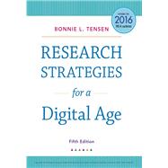 Research Strategies for a Digital Age 9781305969407