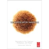 Makeup Artist Handbook : Techniques for Film, Television, Photography, and Theatre 9780240809410