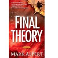 Final Theory A Novel 9781439109410