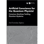Artificial Conscience for the Quantum Physicist