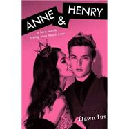 Anne & Henry 9781481439411