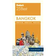 Fodor's 25 Best Bangkok 9781101879412