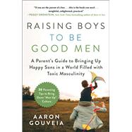 Raising Boys to Be Good Men 9781510749412