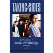 Taking Sides : Clashing Views in Social Psychology 9780078139413
