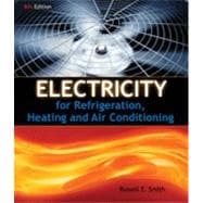 Electricity for Refrigeration, Heating, and Air Conditioning, 8th Edition 9781133479413