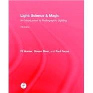 Light Science & Magic: An Introduction to Photographic Lighting 9780415719414