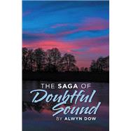 The Saga of Doubtful Sound 9781490799414