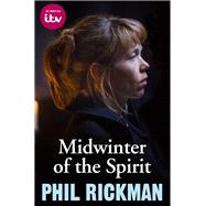 Midwinter of the Spirit 9781782399414