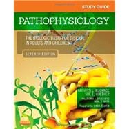 Study Guide for Pathophysiology: The Biologic Basis for Disease in Adults and Children 9780323169417