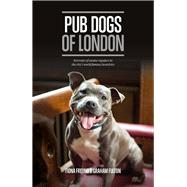 Pub Dogs of London 9781910449417