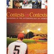 Contests in Context: Readings in the Anthropology of Sports 9780757599422