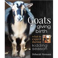 Goats Giving Birth 9780865719422