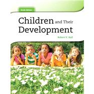 Children and Their Development Plus NEW MyPsychLab with eText -- Access Card Package 9780205989423
