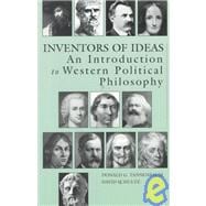 Inventors of Ideas: An Introduction to Western Political Philosophy