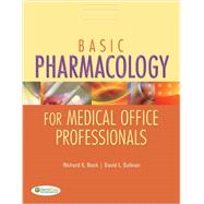 Basic Pharmacology for Medical Office Professionals 9780803639423