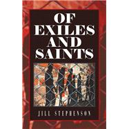 Of Exiles and Saints 9781796059427