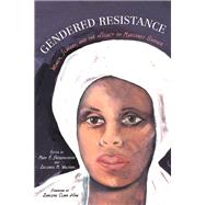 Gendered Resistance: Women, Slavery, and the Legacy of Margaret Garner 9780252079429