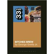 Miles Davis' Bitches Brew 9781628929430